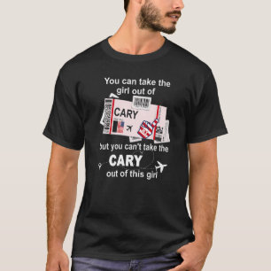 Girl aus Cary Boarding Pass Flight Ticket Cary T-Shirt