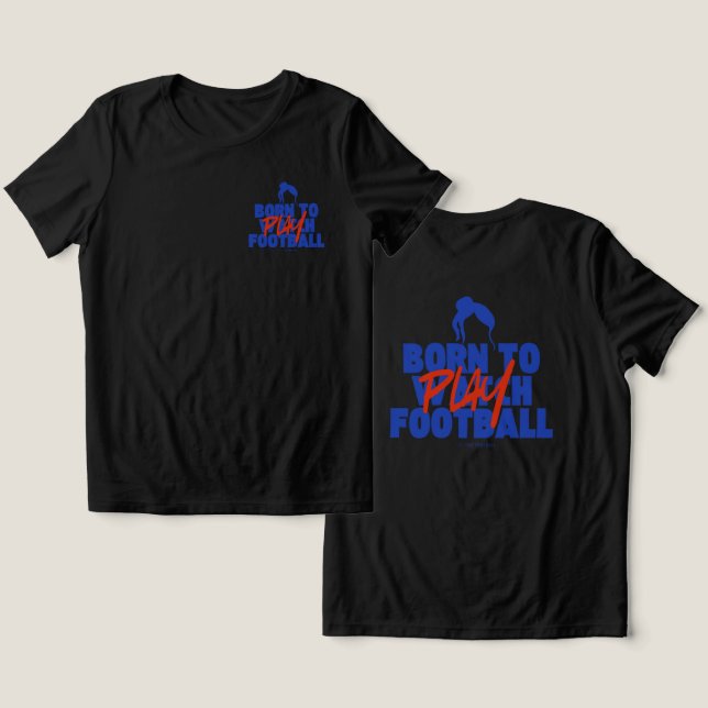Girl Born to Play Football Tri-Blend Shirt (Design Vorderseite & Rückseite)