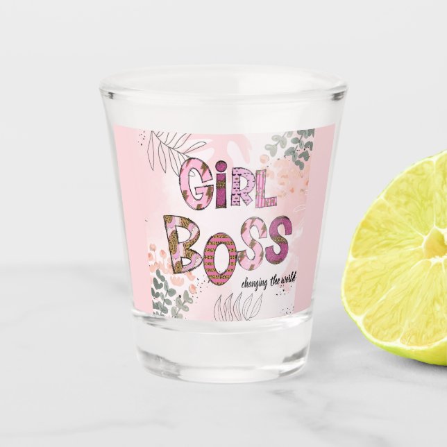Girl Boss kühne Buchstaben ändern die Welt Schnapsglas (Vorderseite)