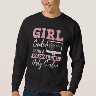 Girl Coder Computer Programming Code Web Developer Sweatshirt