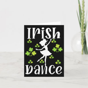 Girl Dancing Dancer Irish Dance St Patrick's Day Karte