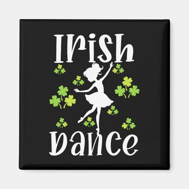 Girl Dancing Dancer Irish Dance St Patrick's Day Magnet (Vorne)