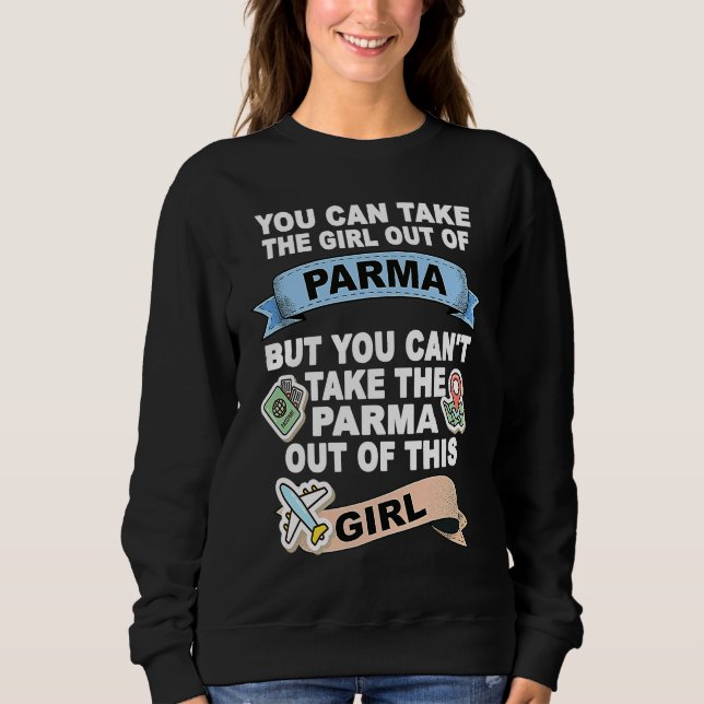 Girl from Parma  Relocation From Parma Sweatshirt (Vorderseite)