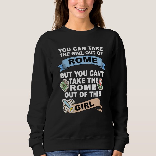 Girl from Rome Relocation From Rome Sweatshirt (Vorderseite)