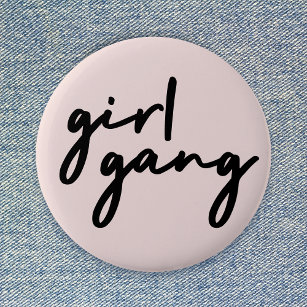 Girl Gang   Girl Power Moderner Feminismus Rosa Ro Button