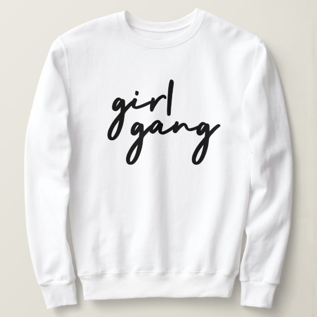 Girl Gang | Niedlicher Girl-Power Moderner Feminis Sweatshirt (Design vorne)