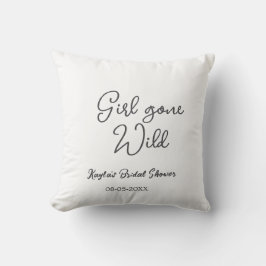 Girl gone wild bridal shower name date simple mini kissen