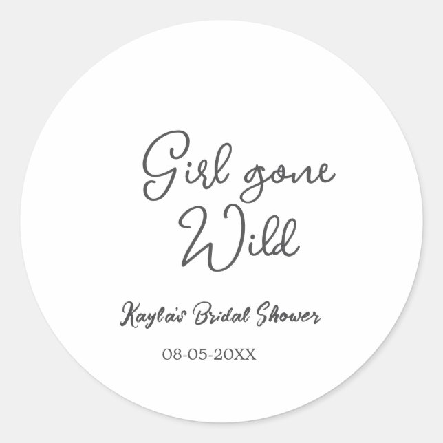 Girl gone wild bridal shower name date simple mini runder aufkleber (Vorderseite)