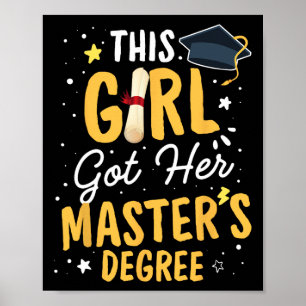 Girl Got ihren Master-Abschluss-Abschluss meistert Poster
