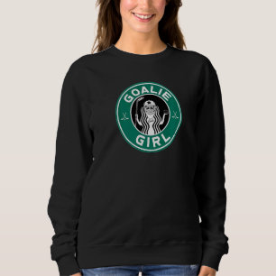 Girl Hockey Goalie Girl Große Torhüterin Frauen H Sweatshirt