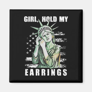 Girl Hold My Orings Statue Subtle Resist Trump H Magnet