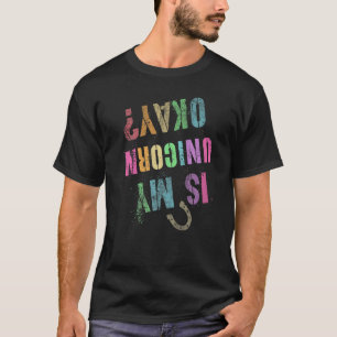 Girl Horseback Rider ist mein Einhorn, okay, Reitt T-Shirt