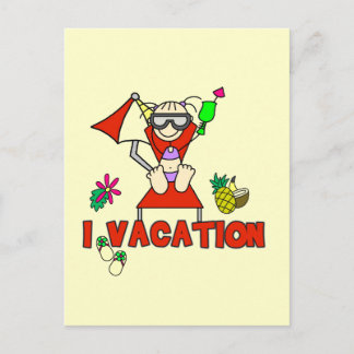 Girl I Vacation T - Shirt und Geschenke Postkarte