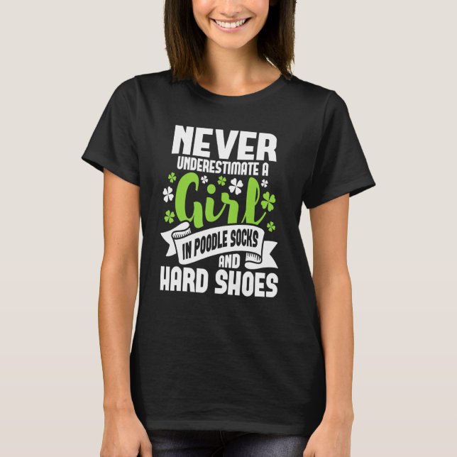 Girl in Poodle Socks Irish Dancer Ceili Reel Danc T-Shirt (Vorderseite)