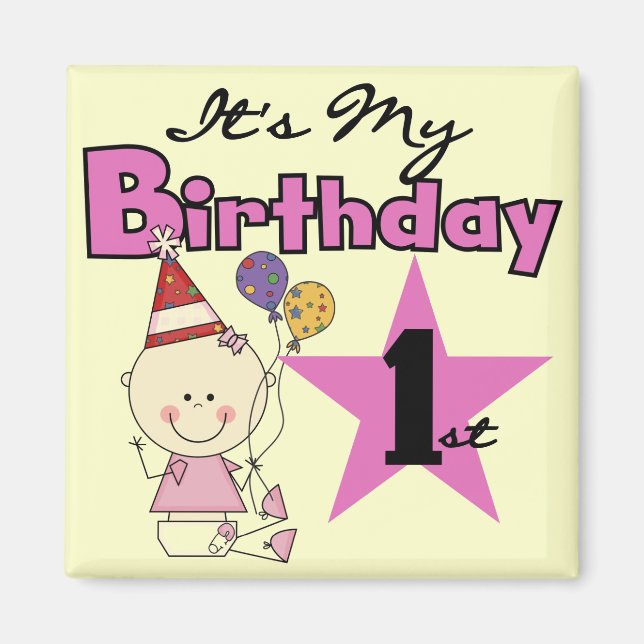 Girl It's My Birthday Tshirts and Gifts Magnet (Vorne)