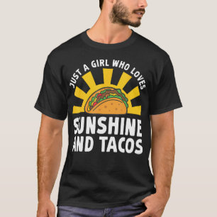 Girl Love Sunshine Tacos Dienstag Ultimate Mexikan T-Shirt