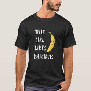 Girl mag Bananen tropisches Bananenobst T-Shirt