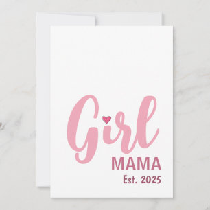Girl Mama Est. 2025 Geschenk für neue Mütter Karte