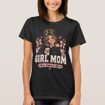 Girl Mom Schleifen Drama Kaffee Lustiges Mom-Shirt