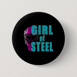 Girl Of Steel – Hockey-Torhütergeist Button