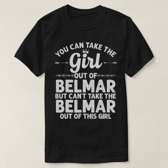 Girl Out of BELMAR NJ NEW JERSEY Gift Funny Home R T-Shirt (Design vorne)