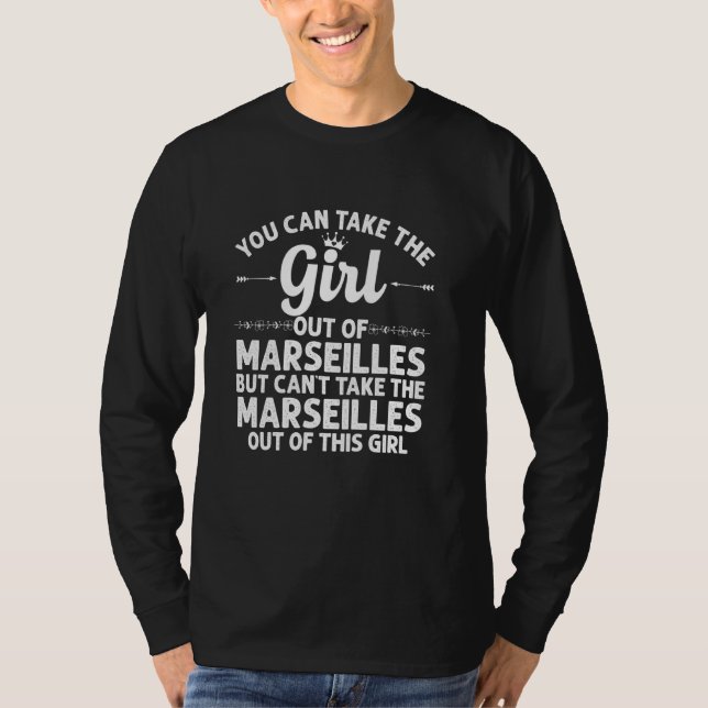 Girl Out of Marseilles Il Illinois Funny Zuhause R T-Shirt (Vorderseite)
