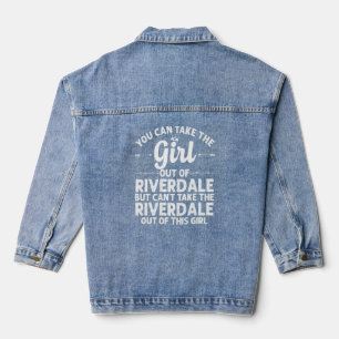 Girl Out of Riverdale Il Illinois Funny Ho Jeansjacke