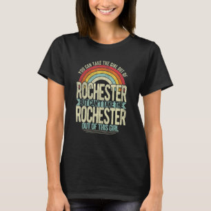 Girl Out Rochester New York Heimat Zuhause Roche T-Shirt