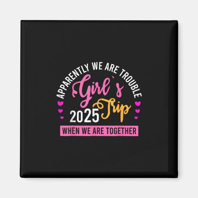 Girl’s Trip 2025 Summer Beach Weekend Vacation Wom Magnet (Vorne)