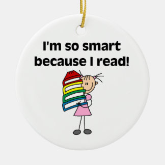 Girl Smart weil ich lese Keramik Ornament