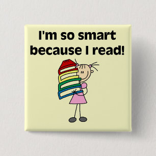 Girl Smart, weil ich Tshirts und Geschenke lese Button