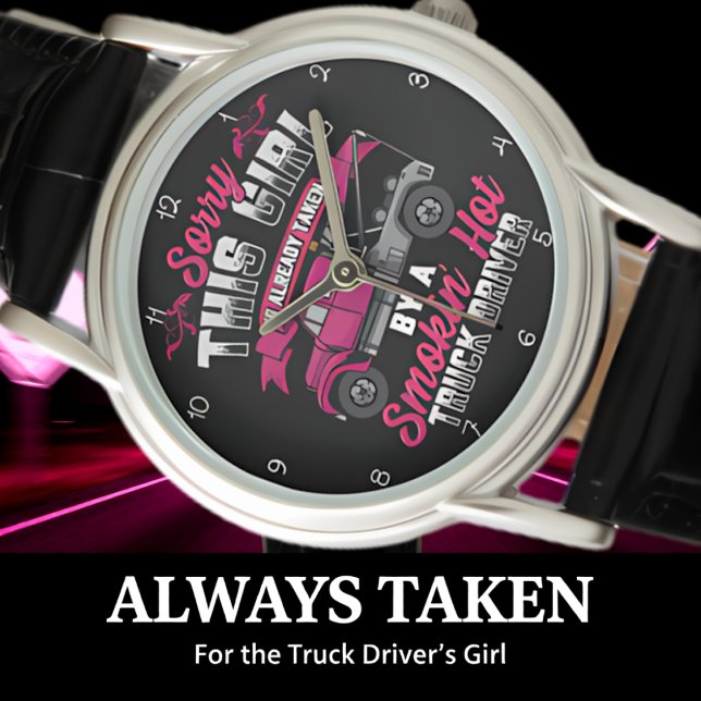 Girl Taken By Hot Trucker Armbanduhr (Von Creator hochgeladen)