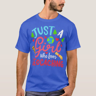 Girl Who Lieben Geocaching T-Shirt