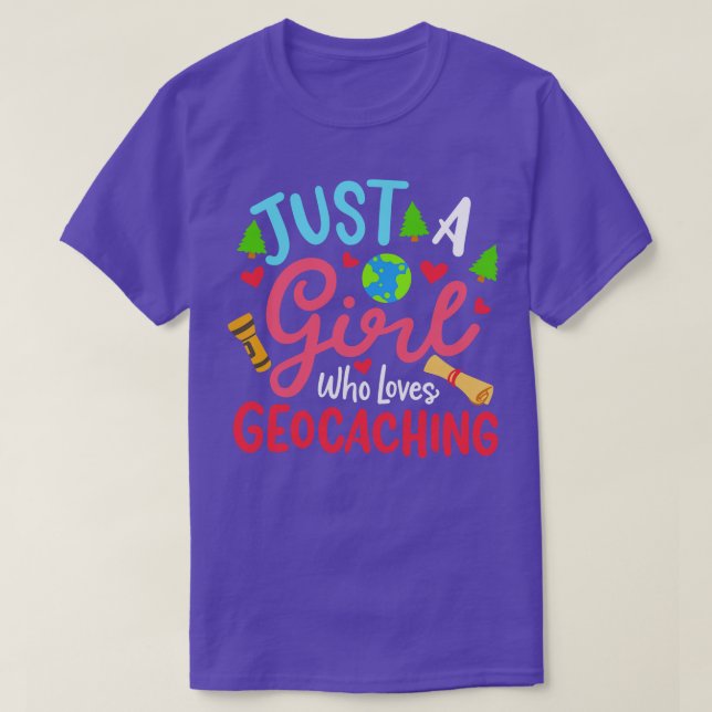 Girl Who Lieben Geocaching T-Shirt (Design vorne)