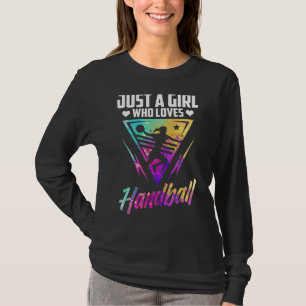 Girl Who Lieben Handball Player Sport Handball T-Shirt