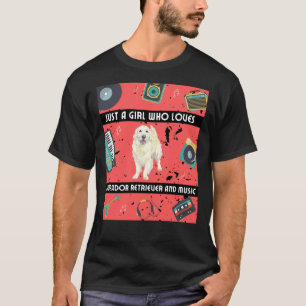 Girl Who Lieben Labrador Retriever Labrador Retrie T-Shirt