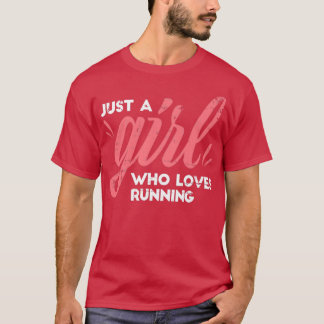 Girl Who Lieben Laufender Marathonläufer T-Shirt