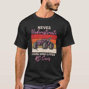 Girl Who Lieben Rc Cars Remote Kontrolle Racing Ho T-Shirt