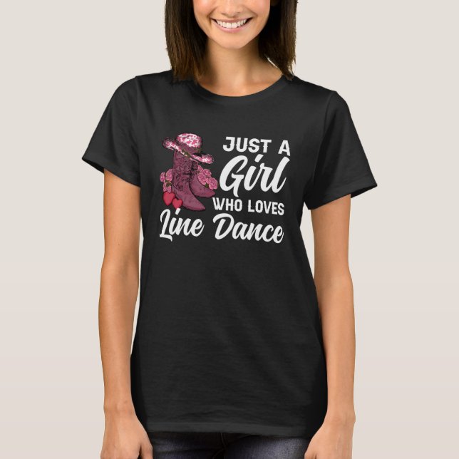 Girl Who Loves Line Dance Line Dancer Line Dancing T-Shirt (Vorderseite)