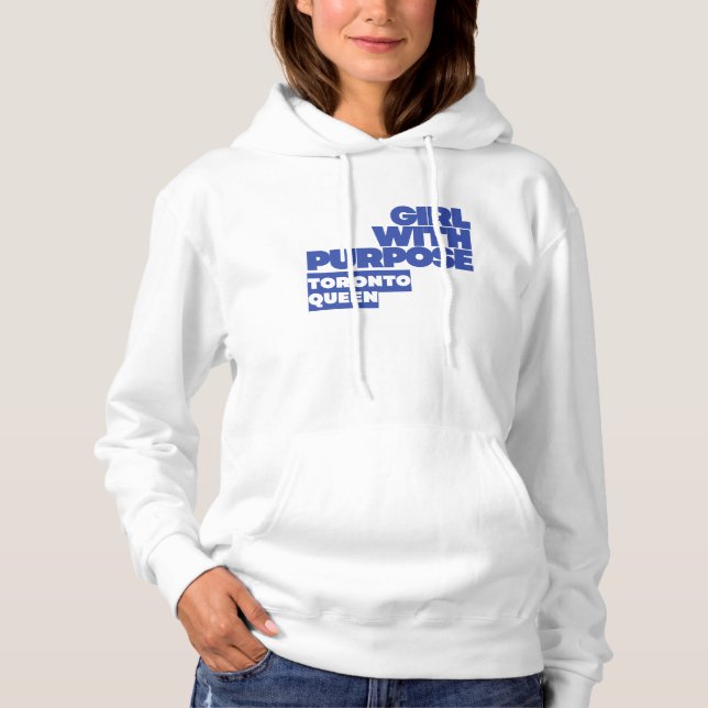 GIRL WITH PURPOSE Toronto Queen Aesthetic Hoodie (Vorderseite)