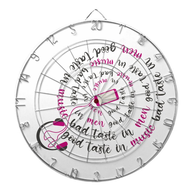 Girl Zitat Guter Geschmack in Musik Schlechter Ges Dartscheibe (vorne)