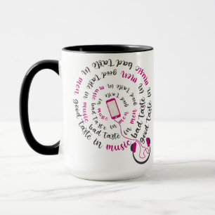 Girl Zitat Guter Geschmack in Musik Schlechter Ges Tasse