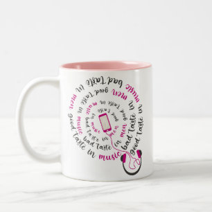 Girl Zitat Guter Geschmack in Musik Schlechter Ges Zweifarbige Tasse