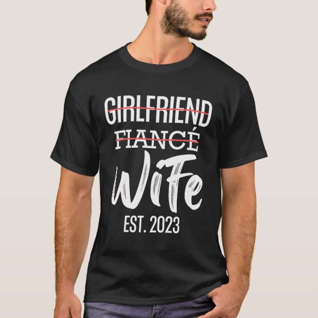 Girlfriend Fiancã© Ehefrau Est 2023 Just Marri T-Shirt (Vorderseite)