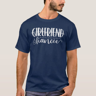 Girlfriend Fiancée Verlobung Matching Just Marrie T-Shirt