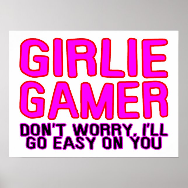 Girlie Gamer Going Easy Poster (Vorne)