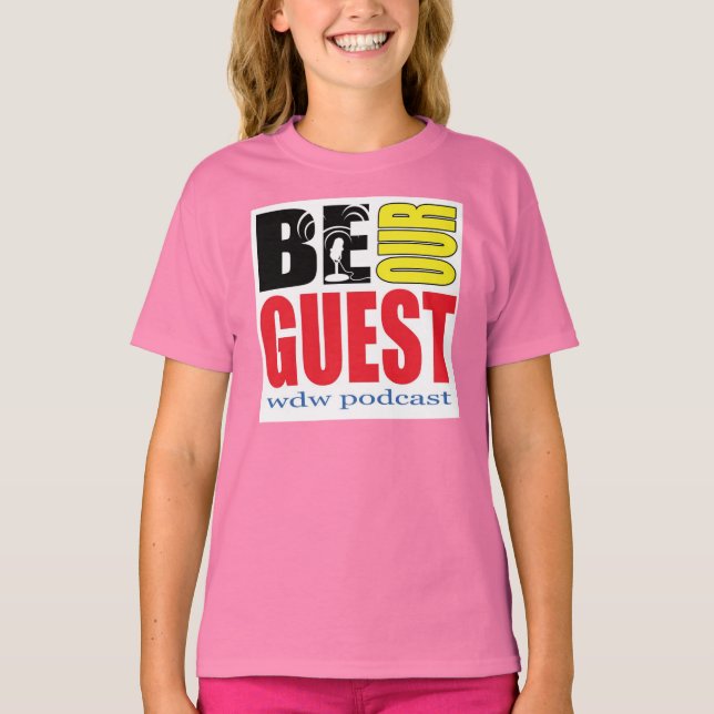 Girls Baby Doll Be Our Guest Podcast T - Shirt (Vorderseite)