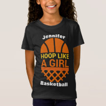 Girls Basketball Hoop wie ein Girl-T - Shirt
