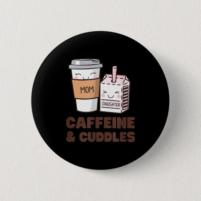 Girls Caffeine &amp; Cuddles Twinning Coffee Juice Button (Vorderseite)