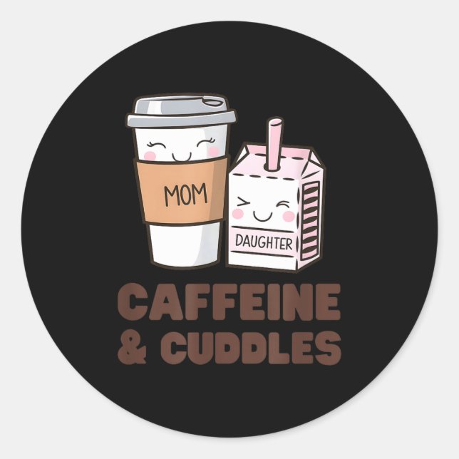Girls Caffeine &amp; Cuddles Twinning Coffee Juice Runder Aufkleber (Vorderseite)